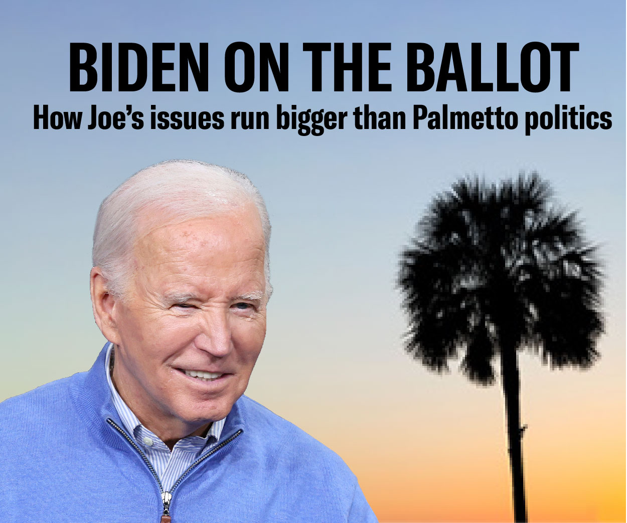NextImg:Biden on the ballot: Border takes center stage as Biden faces first primary test in South Carolina