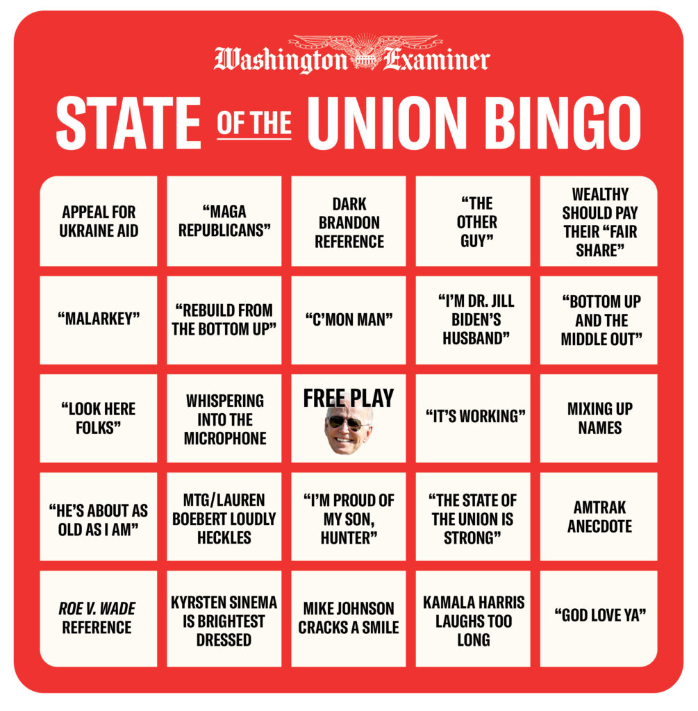 State of the Union 2024 bingo Fill out as you watch Washington Examiner